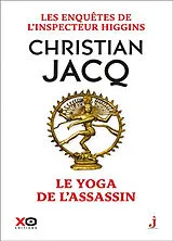 Broschiert Les enquêtes de l'inspecteur Higgins. Vol. 57. Le yoga de l'assassin von Christian Jacq