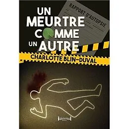 E-Book (epub) Un meutre comme un autre von Charlotte Blin-Duval