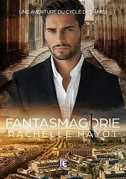 E-Book (epub) Fantasmagorie, une aventure du cycle des âmes von Rachelle Hayot