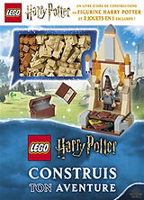 Broché Lego Harry Potter : construis ton aventure de 