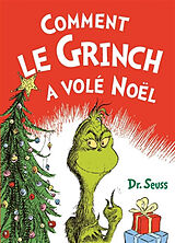 Broschiert Comment le Grinch a volé Noël von Dr Seuss