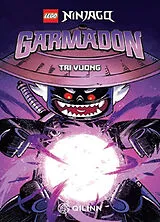 Broschiert Lego Ninjago, la bande dessinée. Garmadon von Tri Vuong