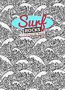 Kartonierter Einband Surf rocks: the coloring book von 