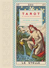 Broché Tarot et cartes divinatoires : histoires illustrées de Laetitia Barbier