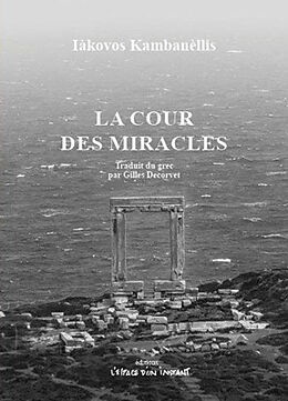 Broché La cour des miracles de Iakovos Kambanellis