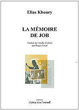 Broché La mémoire de Job : Beyrouth, 1993 de Elias Khoury