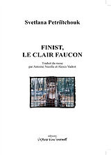 Broché Finist, le clair faucon de Svetlana Petriitchouk