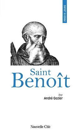 eBook (epub) Prier 15 jours avec Saint Benoît de André Gozier