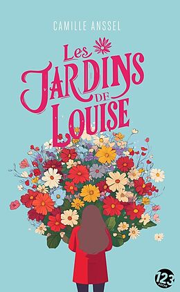 Broché Les jardins de Louise de Anssel Camille