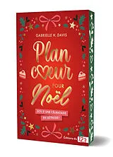 Broschiert Plan coeur pour Noël : S.O.S d'une célibataire en détresse ! von Gabrielle H. Davis