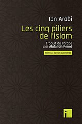 Broschiert Les cinq piliers de l islam von Ibn arabi