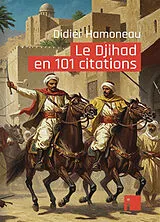 Broschiert Le djihad en 101 citations von Didier Hamoneau