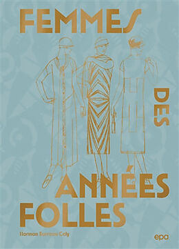 Broché Femmes des Années folles de Norman Barreau Cely