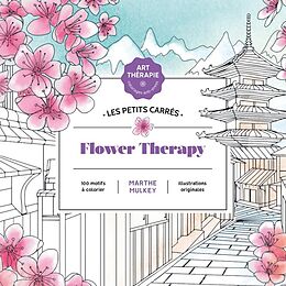 Broché Flower therapy de Marthe Mulkey