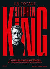 Broschiert Stephen King : la totale : toutes les oeuvres littéraires et leurs adaptations décryptées von Astic-g+ lafond-f