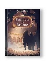 Broschiert Feuillets de brume von Fabien Clavel