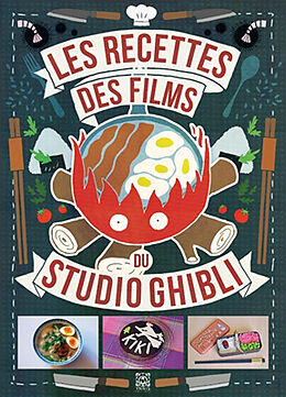 Broschiert Les recettes des films du studio Ghibli von 