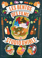 Broché Les bentos des films du studio Ghibli de Barbara Rossi