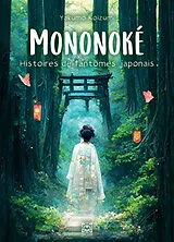 Broschiert Mononoké, histoires de fantômes japonais von Lafcadio Hearn