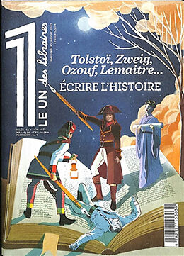 Revue Le 1 des libraires. Tolstoï, Zweig, Ozouf, Lemaitre... : écrire l'histoire de Revue