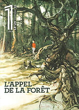 Revue Le 1, hors-série XL. L'appel de la forêt de Revue