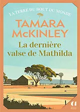 Broschiert La dernière valse de Mathilda von Tamara McKinley