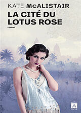 Broché La cité du lotus rose de Kate McAlistair