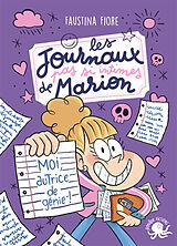 Broché Les journaux pas si intimes de Marion. Moi, autrice de génie ! de Faustina ; Sess Fiore