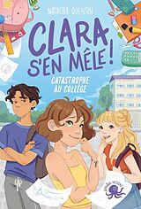 Broché Clara s en mele de Quentin Natacha