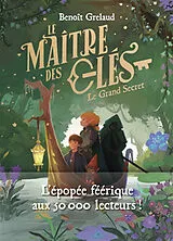 Broschiert Le maître des clés. Vol. 3. Le grand secret von Benoit; Favier, Alizée Grelaud
