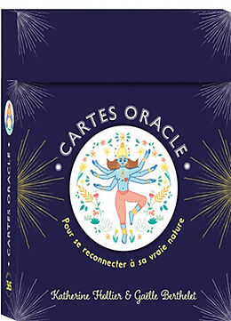 Broché Cartes oracle : pour se reconnecter à sa vraie nature de Gaëlle Berthelet, Katherine Hollier