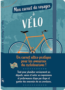 Broché Mon carnet de voyages à vélo de 