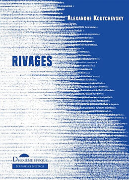 Broché Rivages de Alexandre Koutchevsky