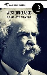 eBook (epub) Mark Twain: The Complete Novels (Black Horse Classics) de Mark Twain, Book Center