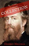 E-Book (epub) Herman Melville: The Complete works (House of Classics) von Herman Melville, House of Classics