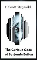 E-Book (epub) The Curious Case of Benjamin Button von F. Scott Fitzgerald