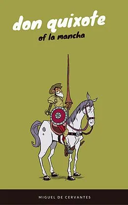 E-Book (epub) Don Quixote (EverGreen Classics) von Miguel de Cervantes