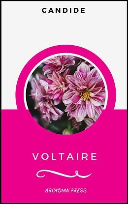 E-Book (epub) Candide (ArcadianPress Edition) von Candide, Arcadian Press