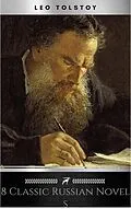 E-Book (epub) 8 Classic Russian Novels You Should Read von Leo Tolstoy, Nikolai Gogol, Fyodor Dostoyevsky
