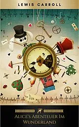 E-Book (epub) Alice's Abenteuer im Wunderland von Lewis Carroll