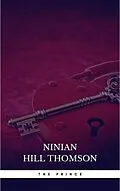 E-Book (epub) Machiavelli: The Prince (Cambridge Texts in the History of Political Thought) von Niccolò Machiavelli, Ninian Hill Thomson