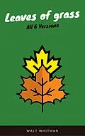 E-Book (epub) Leaves of Grass (WSBLD Classics) von Walt Whitman