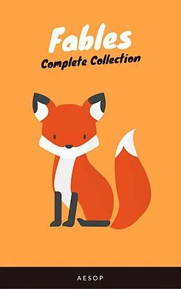 E-Book (epub) The Complete Fables (WSBLD Classics) von Aesop