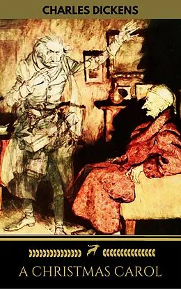 E-Book (epub) A Christmas Carol (Golden Deer Classics) von Charles Dickens, Golden Deer Classics