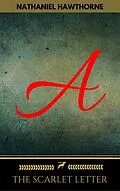 E-Book (epub) Scarlet Letter (Golden Deer Classics) von Nathaniel Hawthorne, Golden Deer Classics