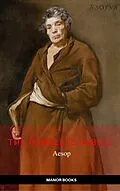 E-Book (epub) Aesop: The Complete Fables [newly updated] (Manor Books Publishing) (The Greatest Writers of All Time) von Aesop