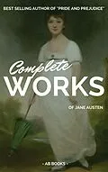 E-Book (epub) Jane Austen: Complete Works Of Jane Austen (AB Books) von Jane Austen