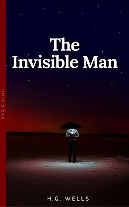 E-Book (epub) The Invisible Man (OBG Classics) von H. G. Wells