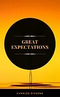 E-Book (epub) Great Expectations (ArcadianPress Edition) von Great Expectations, Arcadian Press