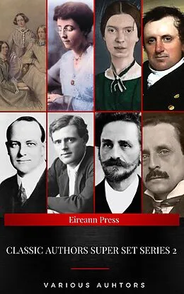 E-Book (epub) Classic Authors Super Set Series 2 von Emily Brontë, Charlotte Brontë, Anne Brontë